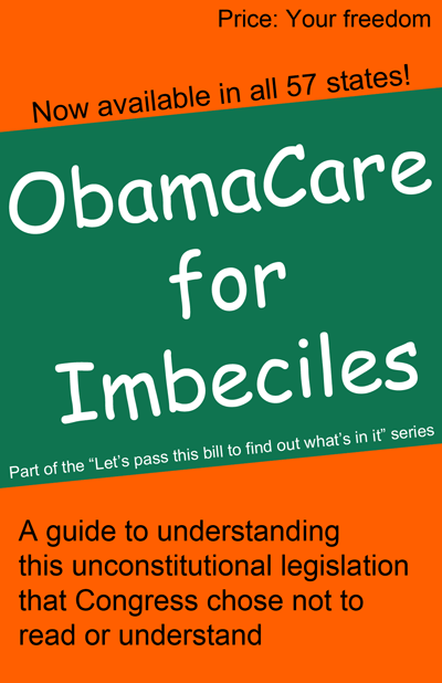 ObamaCare for Imbeciles